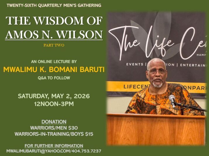 May 2 2026 - Baba Mwalimu Baruti on Nana Amos Wilson