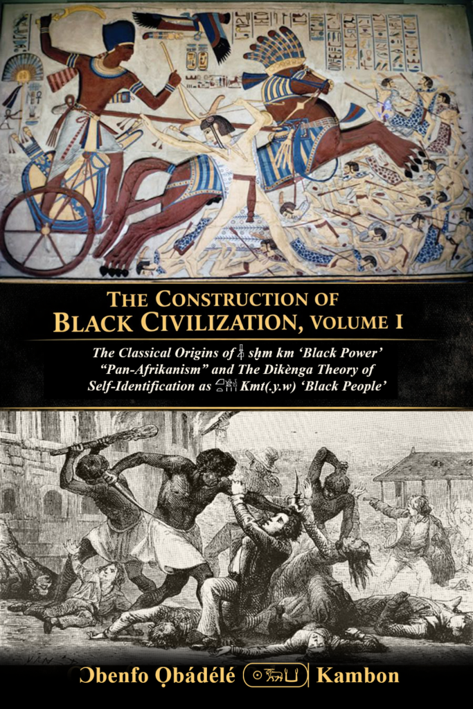 The Construction of Black Civilization Volume I book cover