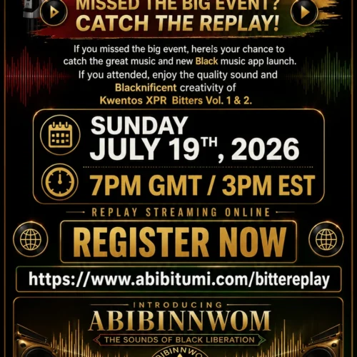 Replay: The Bitters Listening Party & Abibinnwom Black Music App Launch