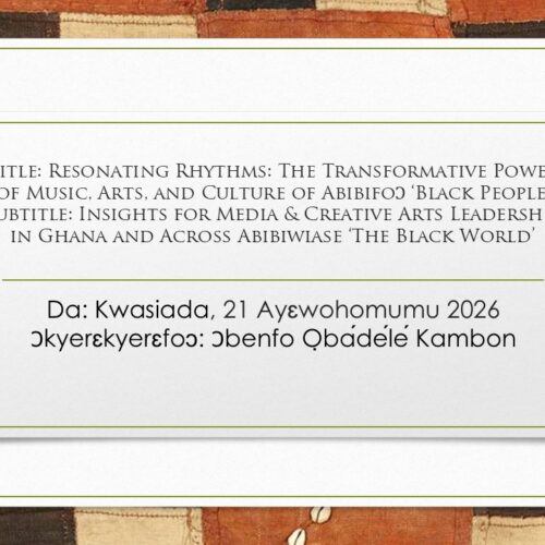 Resonating Rhythms: The Transformative Power of Music, Arts, and Culture of Abibifoɔ ‘Black People’