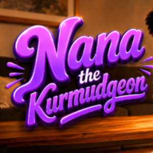 Group logo of Nana the Kurmudgeon